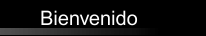 Bienvenido