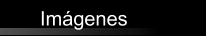 Im&aacute;genes